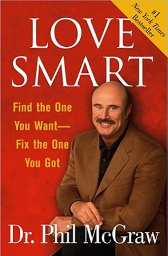 love smart,find the one you want-fix the one you got (en Inglés)