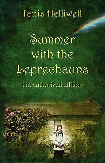 Summer With the Leprechauns: The Authorized Edition (en Inglés)