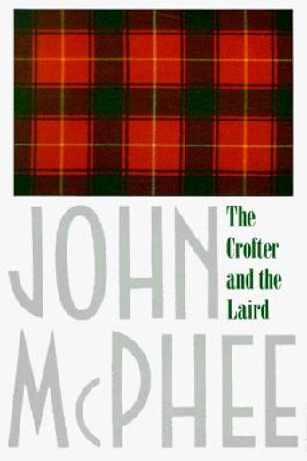 The Crofter and the Laird (en Inglés)