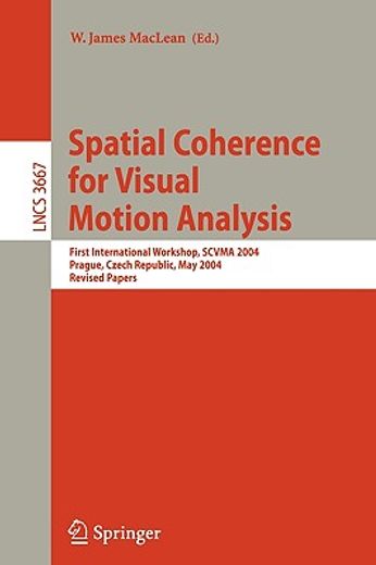 spatial coherence for visual motion analysis (en Inglés)