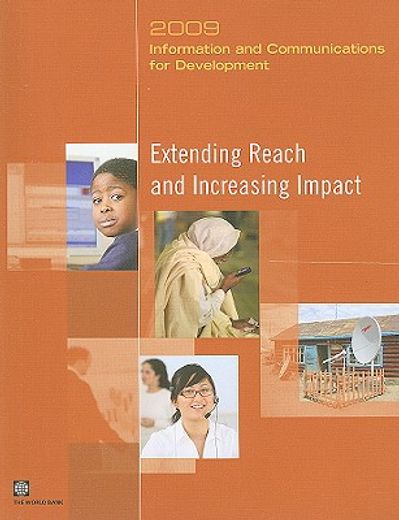 information and communications for development 2009,extending reach and increasing impact