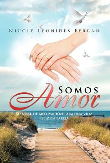 somos amor (in Spanish)