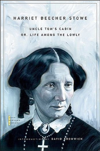 uncle tom´s cabin, or, life among the lowly (in English)