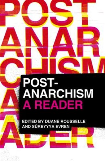 post-anarchism,a reader