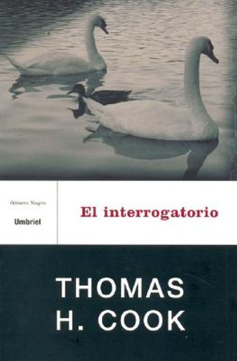 El interrogatorio (Umbriel género negro) (in Spanish)