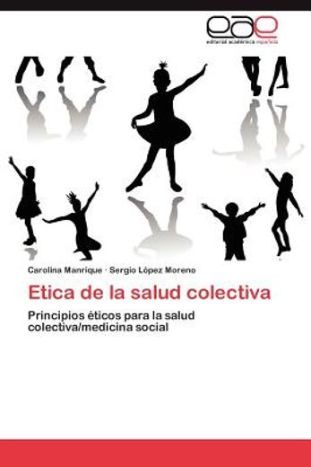 etica de la salud colectiva (in Spanish)
