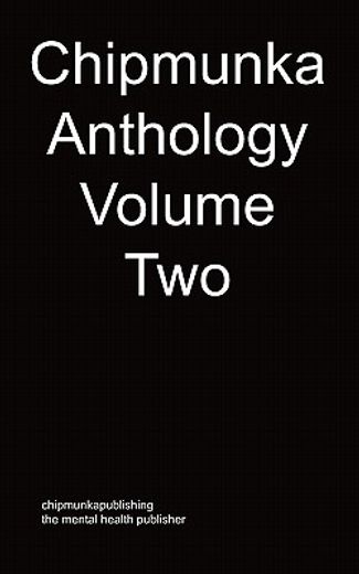 chipmunka anthology (volume two)