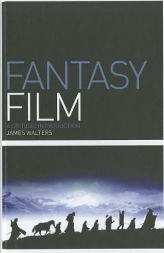 fantasy film,a critical introduction