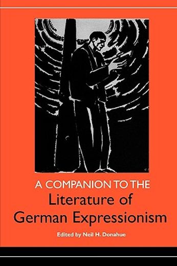 a companion to the literature of german expressionism