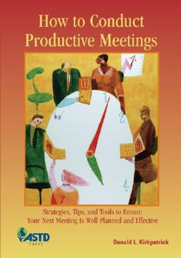 How to Conduct Productive Meetings (en Inglés)