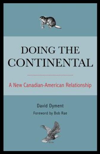 doing the continental,a new canadian-american relationship