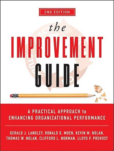 the improvement guide,a practical approach to enhancing organizational performance (in English)