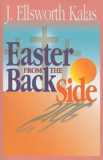easter from the back side