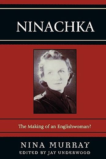 ninachka,the making of an englishwoman?