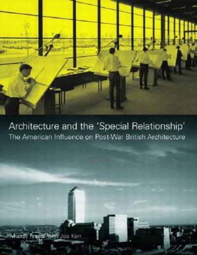 architecture and the ´special relationship´,the american influence on post-war british architecture