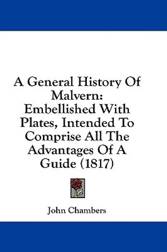 a general history of malvern: embellishe