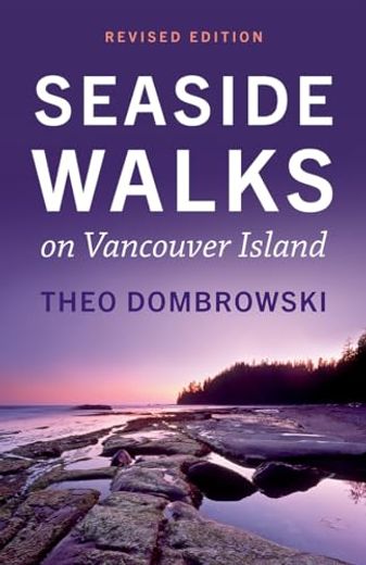 Seaside Walks on Vancouver Island -- Revised Edition (en Inglés)