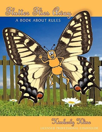 flutter flies away,a book about rules