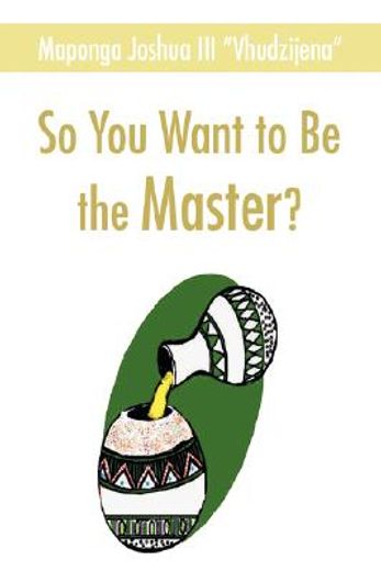 so you want to be the master? (en Inglés)
