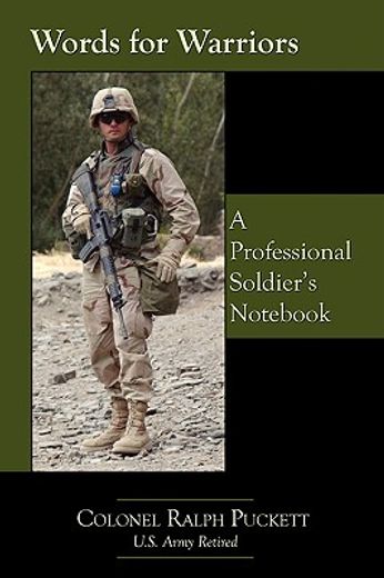 words for warriors,a professional soldier´s not