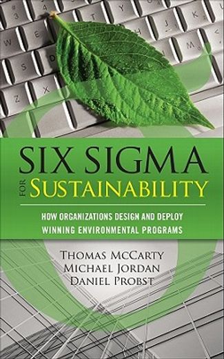 six sigma for sustainability (en Inglés)