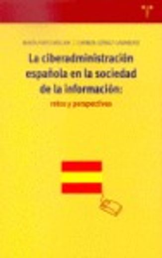 La ciberadministración española en la sociedad de la información: retos y perspectivas (Biblioteconomía y Administración Cultural)