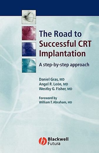 the road to successful crt system implantation,a step-by-step approach