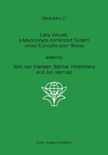 lake veluwe, a macrophyte-dominated system under eutrophication stress (en Inglés)
