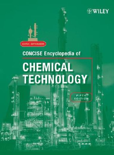 kirk-othmer concise encyclopedia of chemical technology