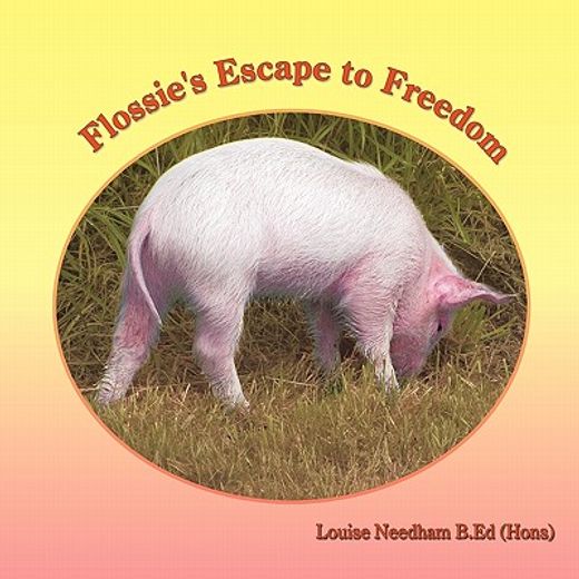 flossie´s escape to freedom