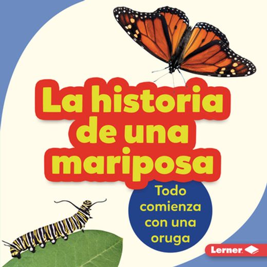 La Historia de una Mariposa (en Inglés)