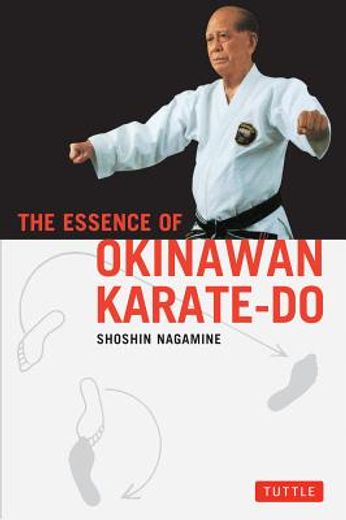 the essence of okinawan karate-do,(shorin-ryu)