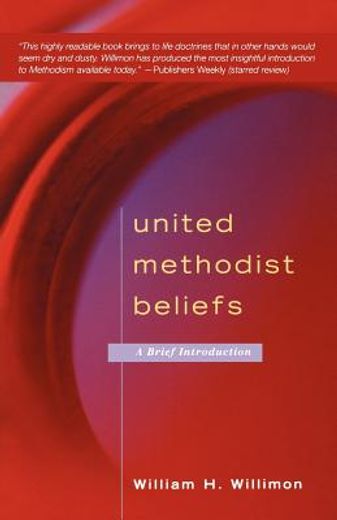 united methodist beliefs,a brief introduction (en Inglés)