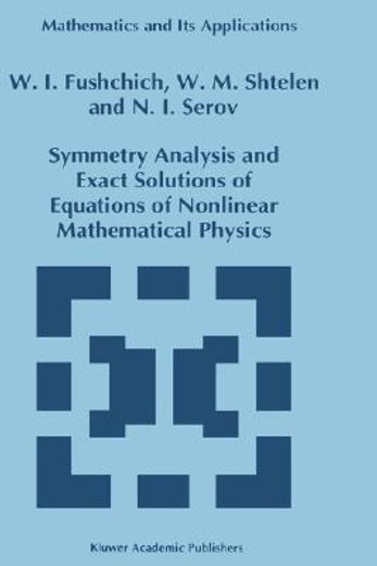 symmetry analysis and exact solutions of equations of nonlinear mathematical physics (en Inglés)