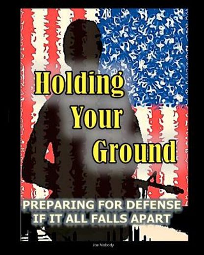 holding your ground (en Inglés)