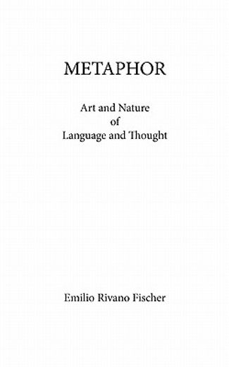 metaphor,art and nature of language and thought (en Inglés)