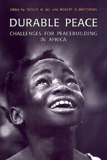 durable peace,challenges for peacebuilding in africa