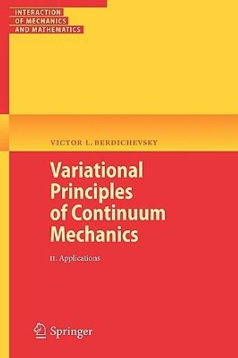 variational principles of continuum mechanics,applications