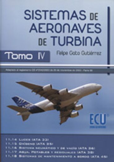 Sistemas de aeronaves de turbina (tomo 4) (in Spanish)