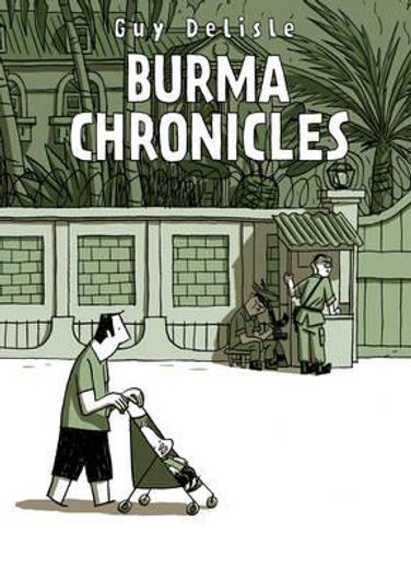 Burma Chronicles (en Inglés)