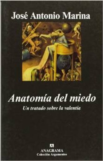 Anatomía del miedo: Un tratado sobre la valentía (in Spanish)