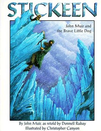 stickeen,john muir and the brave little dog