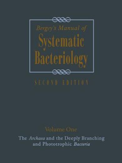 bergey`s manual of systematic bacteriology,the archaea and the deeply branching and phototrophic bacteria