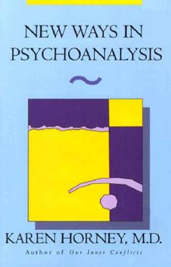 new ways in psychoanalysis (en Inglés)