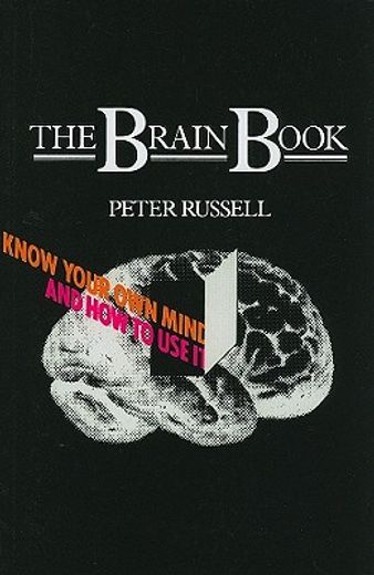 the brain book,know your own mind and how to use it