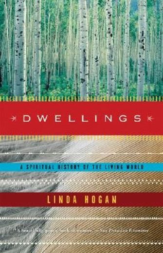 dwellings,a spiritual history of the living world (en Inglés)