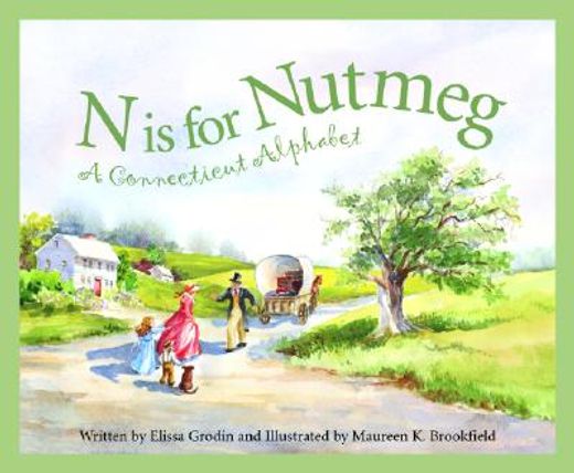 n is for nutmeg,a connecticut alphabet (en Inglés)