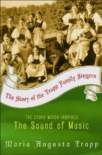 the story of the trapp family singers (en Inglés)