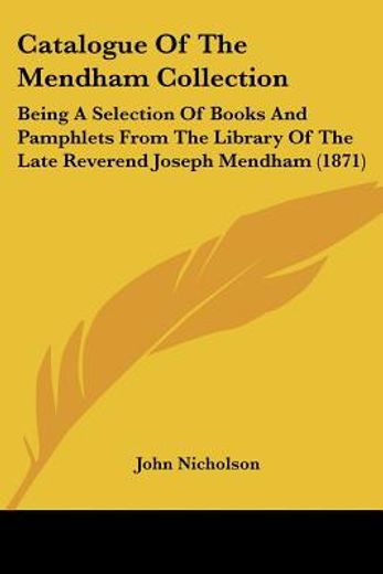 catalogue of the mendham collection: bei