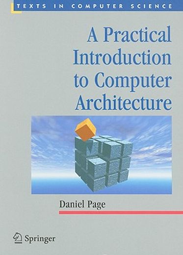A Practical Introduction to Computer Architecture (en Inglés)